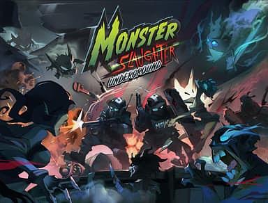 Monster Slaughter : Underground